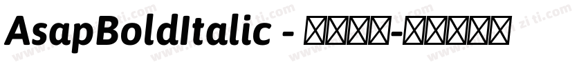 AsapBoldItalic - 开源字体字体转换